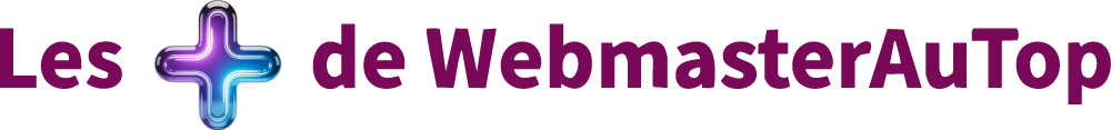 Les plus de WebmasterAuTop